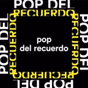 POP DEL RECUERDO - DJ PACHIN logo