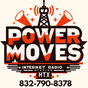 Power Moves Internet Radio HTX DJ GAME TIGHT&DJ TEXAS HEAVYWEIGHT logo