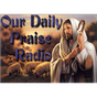 OUR DAILY PRAISE RADIO logo