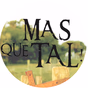 Rádio Mas Que Tal logo