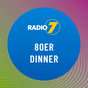 Radio 7 - 80er Dinner logo