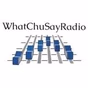 WhatChuSayRadio logo