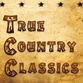 True Country Classics logo