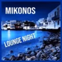 Mikonos Lounge Night logo
