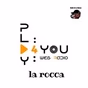 Play 4 You Web Radio La Rocca logo