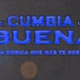 CUMBIA DE LA BUENA Logo
