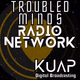 Troubled Minds Radio Network - KUAP-DB Logo