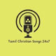 Tamil Christian Songs 24x7 Logo
