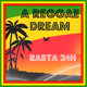 A REGGAE DREAM - Rasta 24H Logo