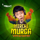 Radio Mirchi - Mirchi Murga Logo