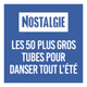 Nostalgie - Les 50 plus Grands Tubes pour Danser tout l'Été Logo