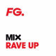 Radio FG - FG Mix Rave Up Logo