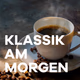 Klassik Radio - Klassik am morgen Logo
